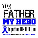 Colon Cancer Hero Father Shirts & Gifts Colon Cancer Hero Father Shirts & Gifts
