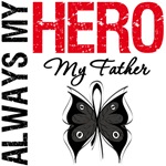 Melanoma Always My Hero My Father T-Shirts Melanoma Always My Hero My Father T-Shirts
