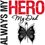 Melanoma Always My Hero My Dad T-Shirts Melanoma Always My Hero My Dad T-Shirts