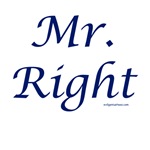 Mr. Right Mr. Right