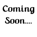 Coming Soon Coming Soon