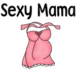 Sexy Mama Sexy Mama