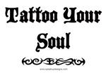 Tattoo Your Soul Tattoo Your Soul
