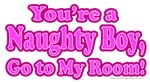 You're a Naughty Boy You're a Naughty Boy