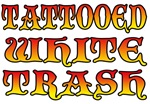 Tattooed White Trash V3 Tattooed White Trash V3