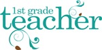 1st Grade Teacher T-shirts 1st Grade Teacher T-shirts