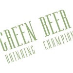 Green Beer Drinking Champion T-shirts and Gifts Green Beer Drinking Champion T-shirts and Gifts