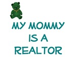 My Mommy is a Realtor My Mommy is a Realtor