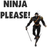 Ninja Please! Ninja Please!