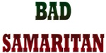 Bad Samaritan Bad Samaritan