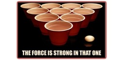 Beer Pong - The Force Is Strong Beer Pong - The Force Is Strong