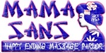 Mama San's Massage Parlor Mama San's Massage Parlor