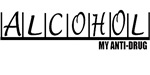 Alcohol - My Anti-Drug Alcohol - My Anti-Drug