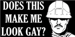 Does This Make Me Look Gay? Does This Make Me Look Gay?