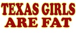 Texas Girls Are Fat Texas Girls Are Fat