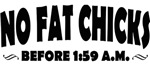 No Fat Chicks No Fat Chicks