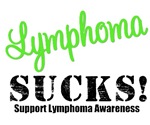 Lymphoma Sucks T-Shirts & Gifts Lymphoma Sucks T-Shirts & Gifts