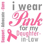 I Wear Pink For My Daughter-in-Law T-Shirts I Wear Pink For My Daughter-in-Law T-Shirts
