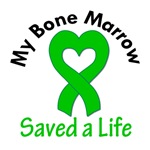 My Bone Marrow Saved a Life T-Shirts My Bone Marrow Saved a Life T-Shirts