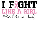 Custom I Fight Like a Girl Shirts Custom I Fight Like a Girl Shirts