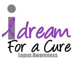 I Dream For A Cure (Lupus) T-Shirts & Gifts I Dream For A Cure (Lupus) T-Shirts & Gifts