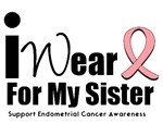 Endometrial Cancer (Sister) T-Shirts Endometrial Cancer (Sister) T-Shirts