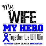 Colon Cancer Hero Wife Shirts & Gifts Colon Cancer Hero Wife Shirts & Gifts