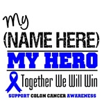 Colon Cancer My Hero Shirts & Gifts Colon Cancer My Hero Shirts & Gifts