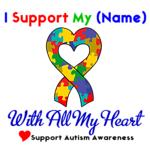 Autism I Support With All My Heart Shirts Autism I Support With All My Heart Shirts