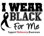 Melanoma I Wear Black For Me Shirts Melanoma I Wear Black For Me Shirts