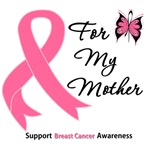 Breast Cancer For My Mother Shirts & Gifts Breast Cancer For My Mother Shirts & Gifts