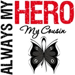 Melanoma Always My Hero My Cousin T-Shirts Melanoma Always My Hero My Cousin T-Shirts