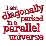 I am diagonally parked I am diagonally parked