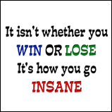 Win or Lose? Win or Lose?