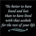 Better to have loved and lost Better to have loved and lost