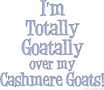 Totally Goatally Cashmere Goat Totally Goatally Cashmere Goat