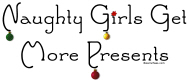 Naughty Girls Get More Presents Shirt Naughty Girls Get More Presents Shirt