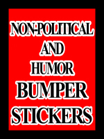 Non-political and Humor Bumper Sticker