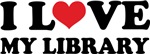 I LOVE MY LIBRARY I LOVE MY LIBRARY
