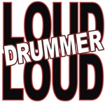 Loud Drummer music t-shirt gift Loud Drummer music t-shirt gift