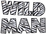 Wild Man t-shirts gifts Wild Man t-shirts gifts