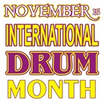 Int'l Drum Month 2 t-shirts gifts Int'l Drum Month 2 t-shirts gifts