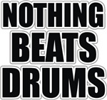Nothing Beats Drums t-shirts gifts Nothing Beats Drums t-shirts gifts