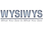 WYSIWYS WYSIWYS