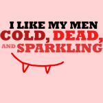 Cold, Dead, and Sparkling Cold, Dead, and Sparkling