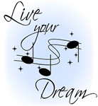Live Your Dream Live Your Dream