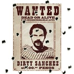 Wanted - Dirty Sanchez Wanted - Dirty Sanchez