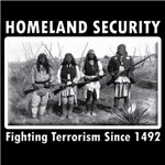 Homeland Security Indians Homeland Security Indians