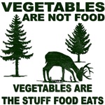 Vegetables Are Not Food Vegetables Are Not Food