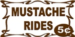 Mustache Rides Mustache Rides